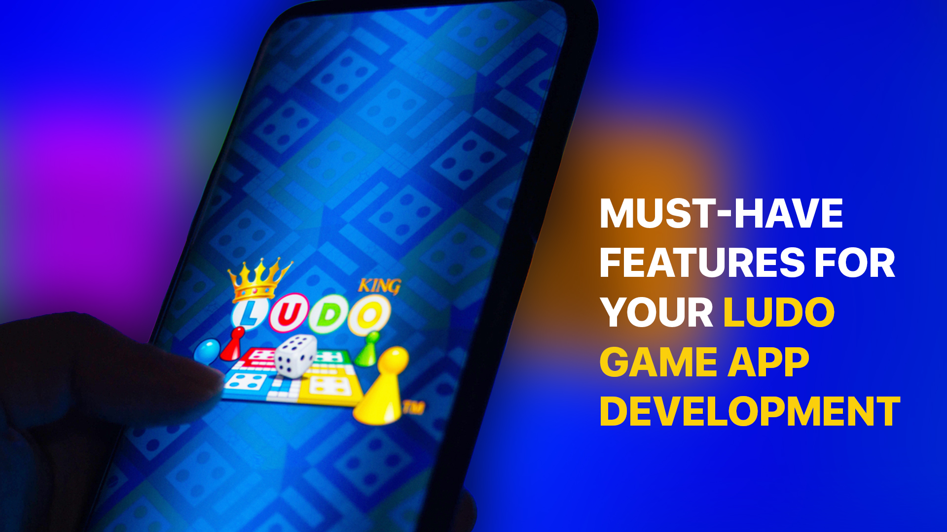 Features for Your Ludo Game App Development