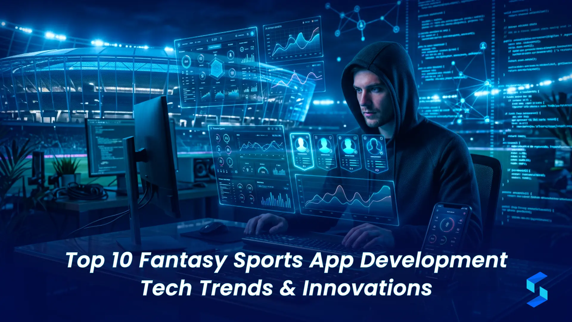 Top 10 Fantasy Sports App Development Tech Trends & Innovations