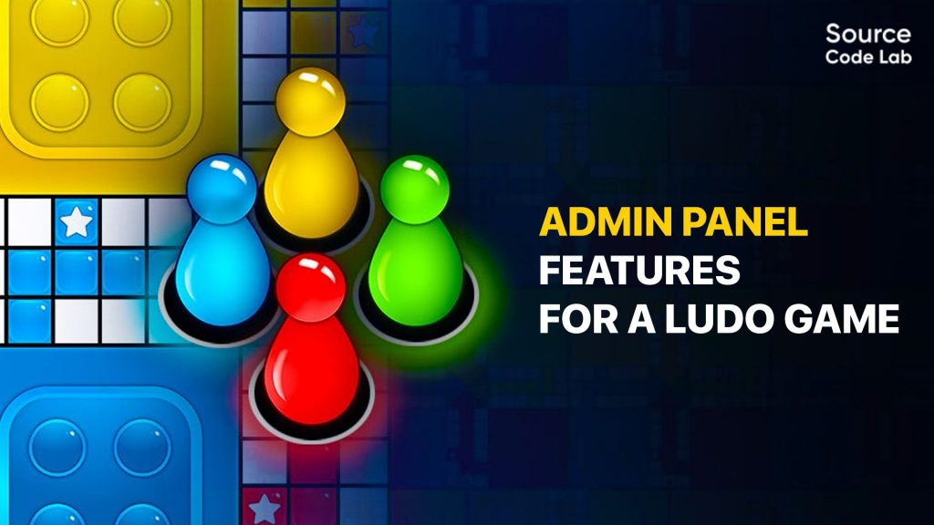 Admin Panel Features for a Ludo Game