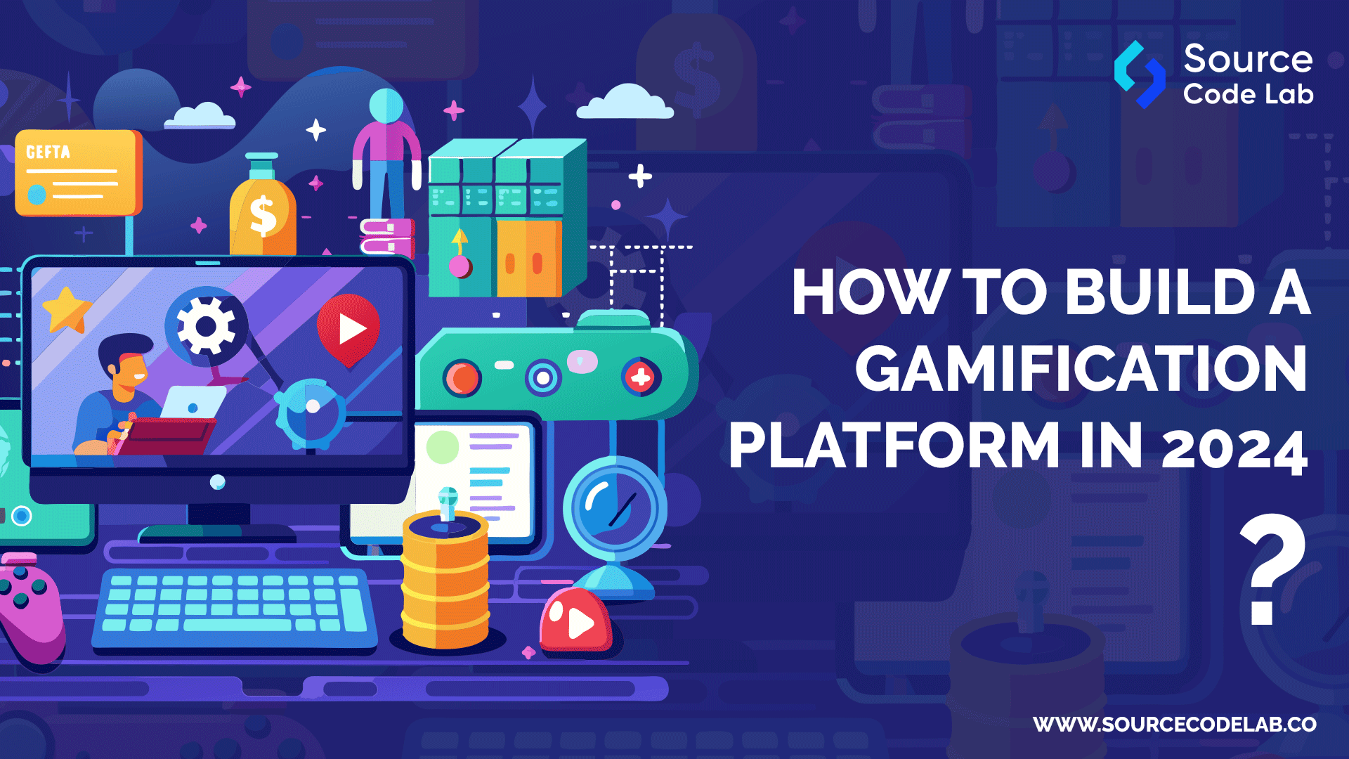 How To Build A Gamification Platform in 2024