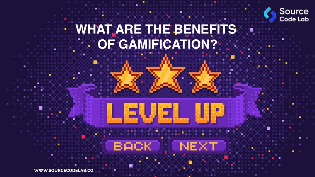 What Are the Benefits of Gamification?