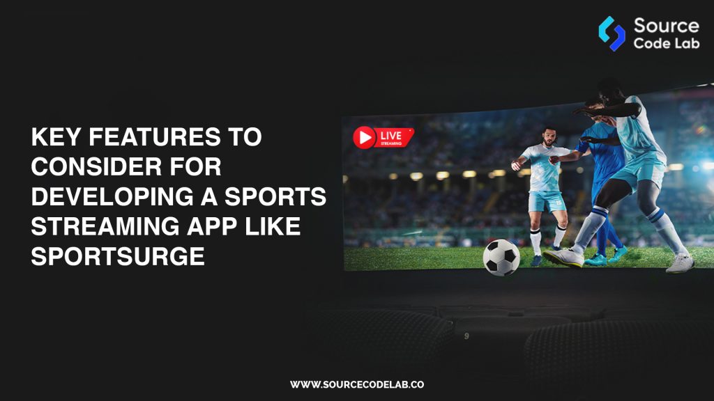 Sports Streaming App Like Sportsurge