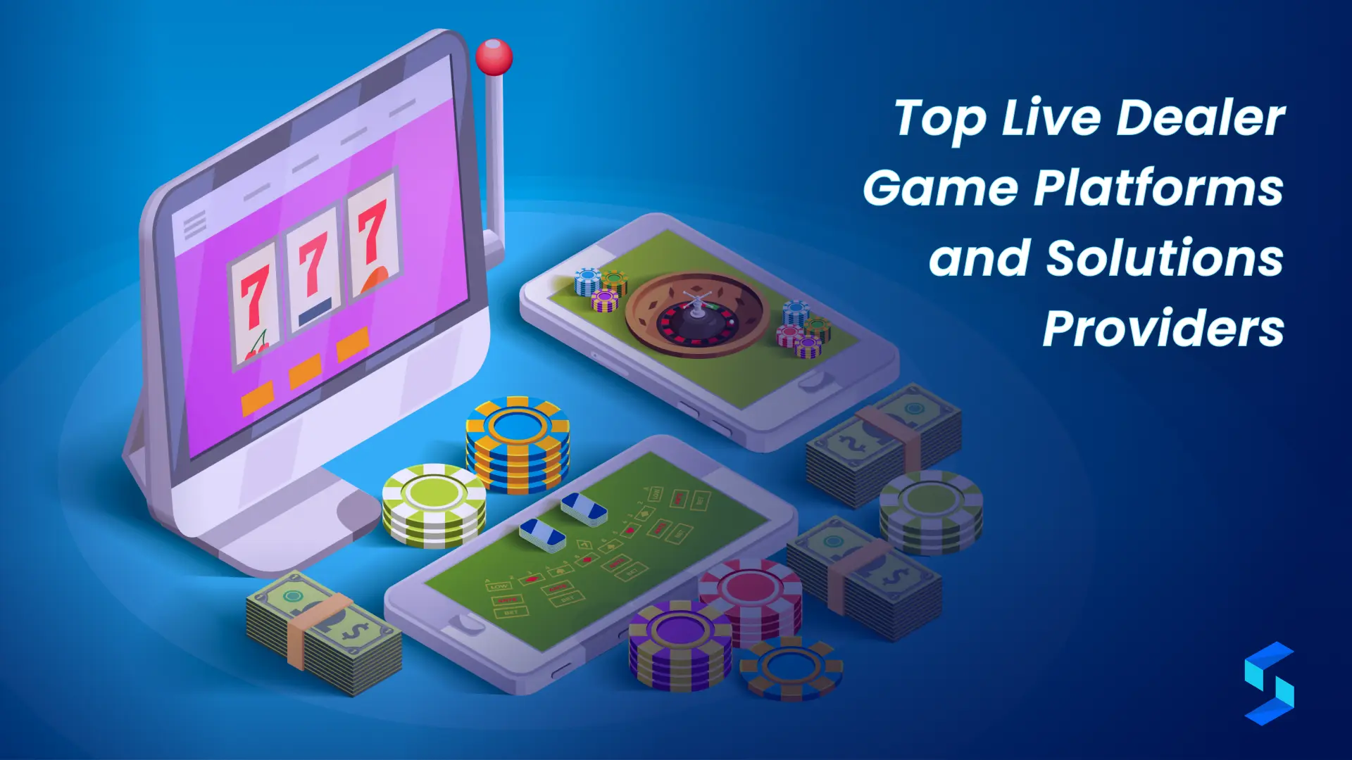 Top Live Dealer Game Platforms and Solutions Providers