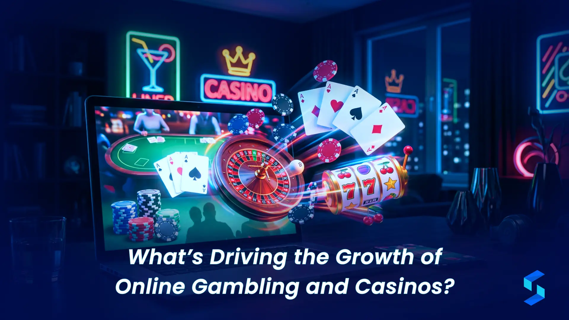 What’s Driving the Growth of Online Gambling and Casinos?