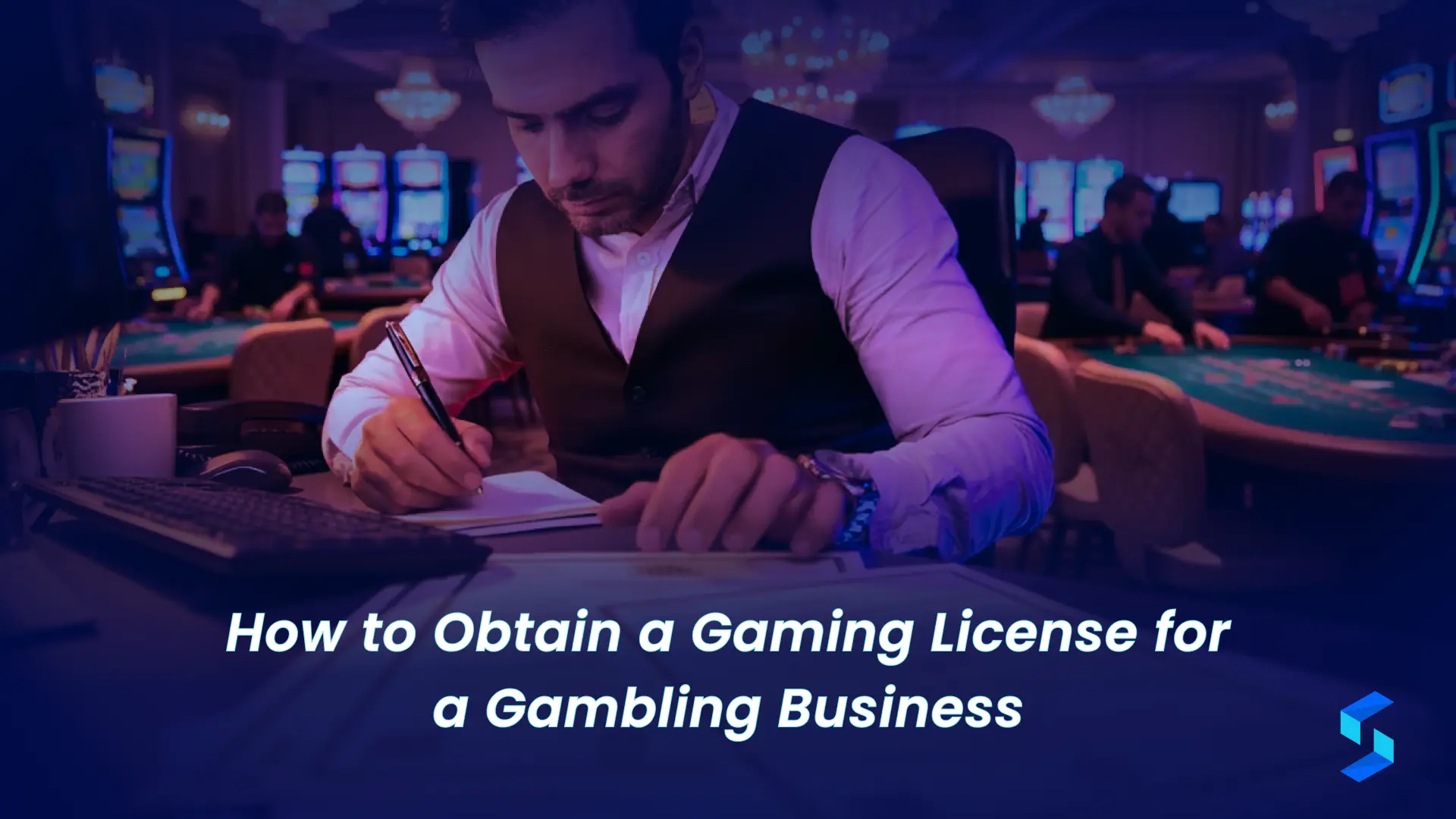 How to Obtain a Gaming License for a Gambling Business
