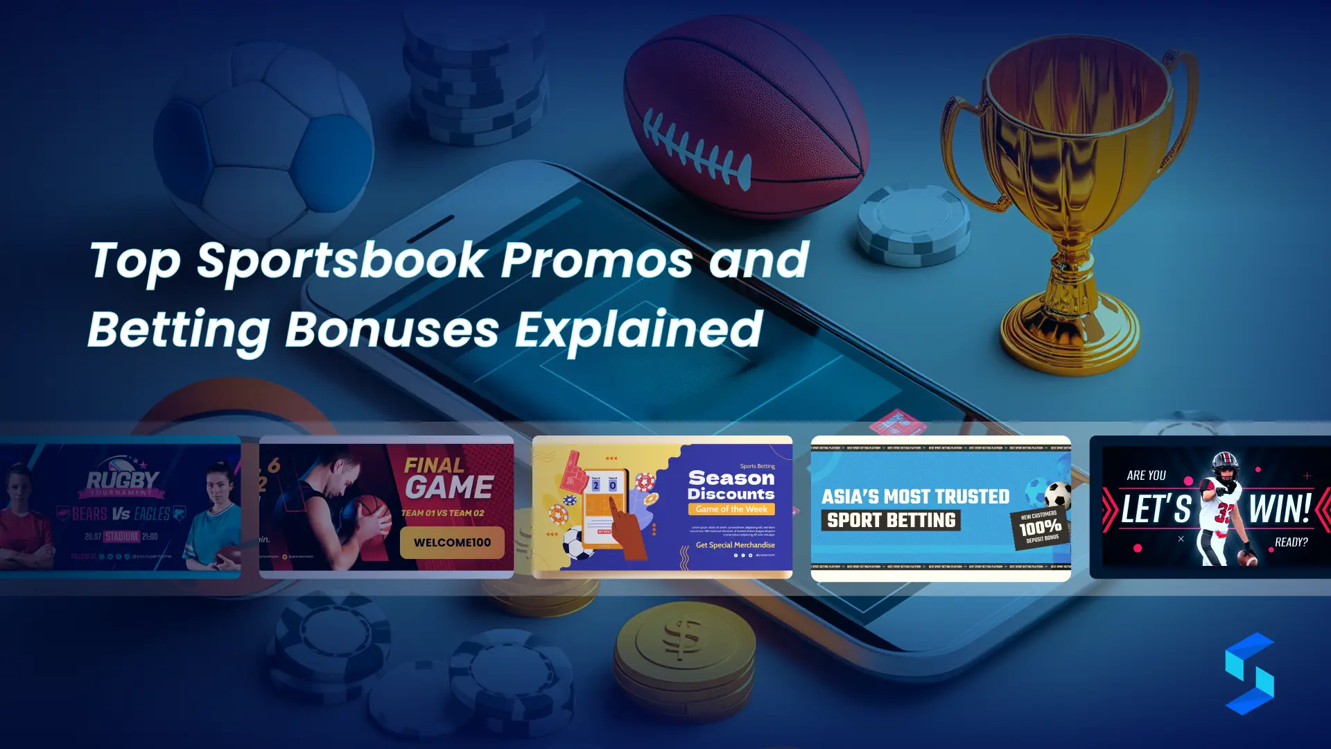 Top Sportsbook Promos and Betting Bonuses Explained