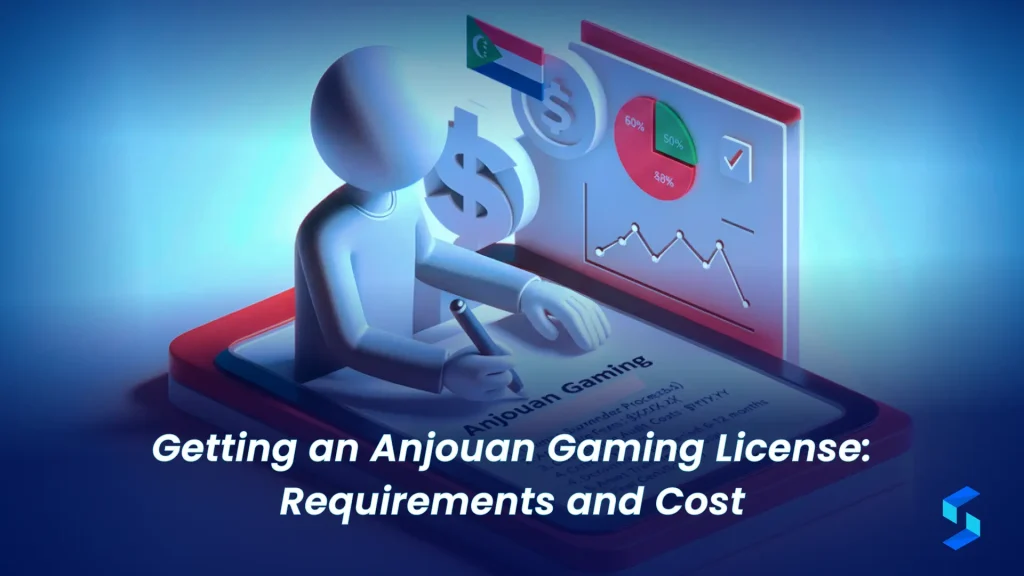Getting an Anjouan Gaming License: Requirements and Cost