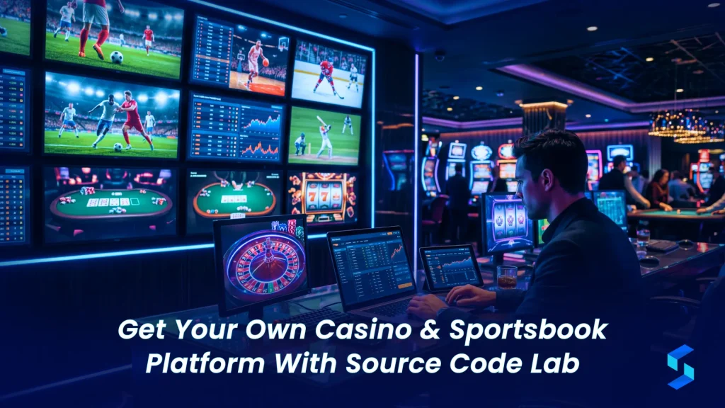 Get Your Own Casino & Sportsbook Platform With Source Code Lab