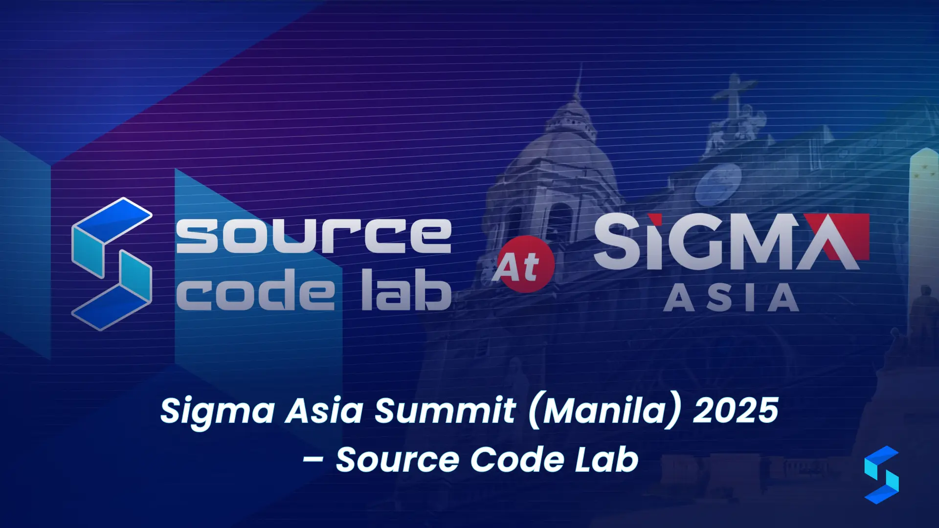 Sigma Asia Summit (Manila) 2025 – Source Code Lab