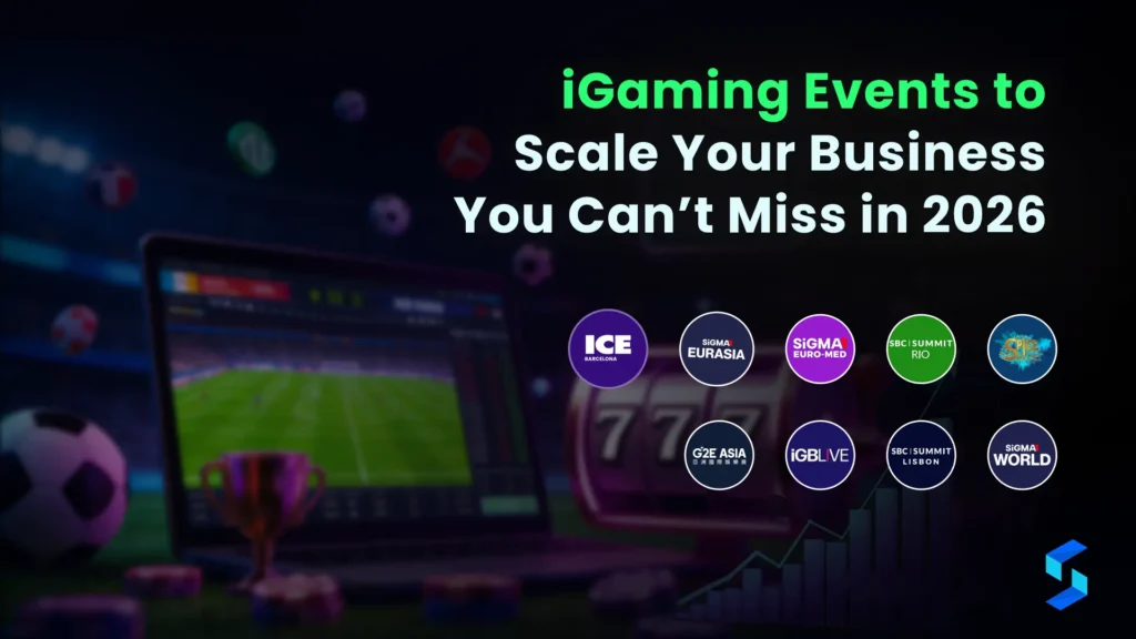 9 iGaming Events to Scale Your Business in 2026