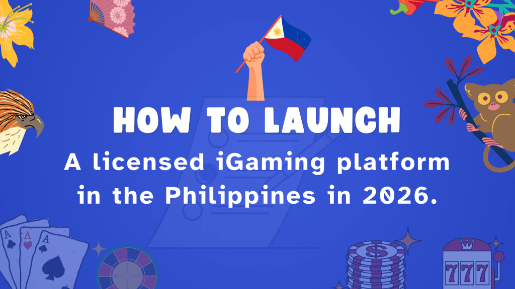 How to Launch a Licensed iGaming Platform in the Philippines in 2026: A Complete Operator Guide