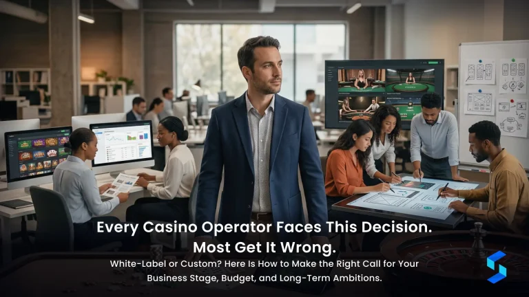 White-Label Casino Software vs Custom Development: How to Choose the Right Model for Your Business