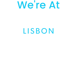 Meet Us At SBC Summit Lisbon